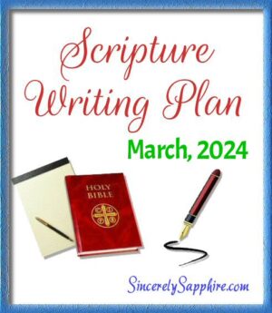 March 2024 Scripture Writing Plan Header image | Sincerely, Sapphire
